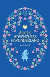 Alice's Adventures in Wonderland (The Complete Children's Classics Collection)