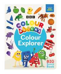 Colourblocks Colour Explorer: A Big Board Book (Explorer Board Books) （Board Book）
