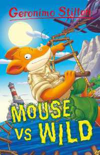 Geronimo Stilton: Mouse vs. Wild (Geronimo Stilton - Series 7)