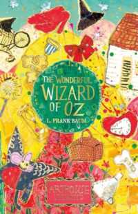 The Wonderful Wizard of Oz: ARTHOUSE Unlimited Special Edition (Arthouse Unlimited Children's Classics)