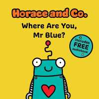 Horace & Co: Where are you, Mr. Blue? (Horace & Co: 4 Book Collection)
