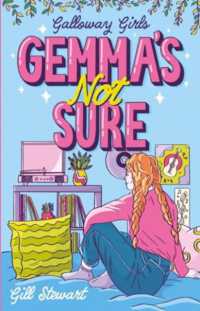 Galloway Girls: Gemma's Not Sure (Galloway Girls)