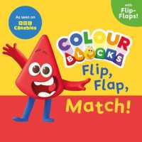 Colourblocks Flip, Flap, Match! （Board Book）