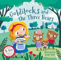 Goldilocks and the Three Bears (Fold-Out Fairy Tales) （Board Book）