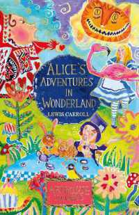 Alice's Adventures in Wonderland: ARTHOUSE Unlimited Special Edition (Arthouse Unlimited Children's Classics)
