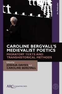 Caroline Bergvall's Medievalist Poetics : Migratory Texts and Transhistorical Methods (Arc Medievalist)