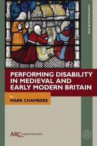 Performing Disability in Medieval and Early Modern Britain (Early Social Performance)