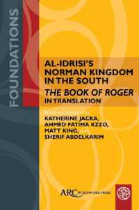 Al-Idrisi's Norman Kingdom in the South : The Book of Roger in Translation (Foundations)