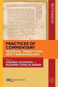 Practices of Commentary : Medieval Traditions and Transmissions (The Medieval Globe Books)