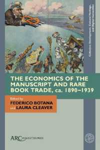 The Economics of the Manuscript and Rare Book Trade, ca. 1890-1939 (Collection Development, Cultural Heritage, and Digital Humanities)