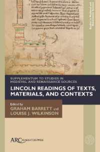 Lincoln Readings of Texts, Materials, and Contexts : Supplementum to Studies in Medieval and Renaissance Sources (Studies in Medieval and Renaissance Sources Supplementa)