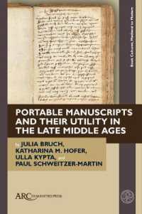 Portable Manuscripts and their Utility in the Late Middle Ages (Book Cultures, Medieval to Modern)