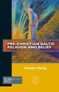 Pre-Christian Baltic Religion and Belief (Past Imperfect)