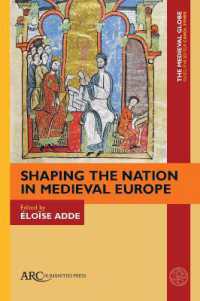 Shaping the Nation in Medieval Europe (The Medieval Globe Books)