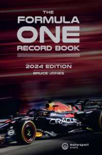 The Formula One Record Book 2024 : Every race result， team & driver stats， all-time records (Formula One Yearbook)