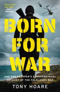 Born for War : One SAS Trooper's Extraordinary Account of the Falklands War