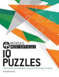 Mensa's Most Difficult IQ Puzzles : Take on the ultimate challenge by solving these demanding conundrums