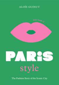 The Little Book of Paris Style : The fashion story of the iconic city