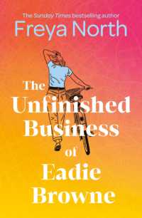 The Unfinished Business of Eadie Browne : the brand new and unforgettable coming of age story