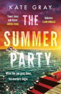 The Summer Party : the most explosive and addictive summer thriller to keep you hooked in 2024