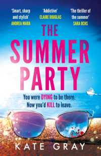 The Summer Party : the most explosive and addictive summer thriller of 2025!