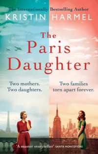 The Paris Daughter : Two mothers. Two daughters. Two families torn apart