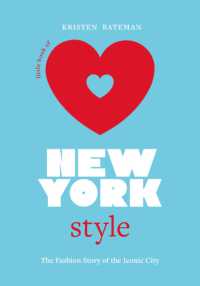 Little Book of New York Style : The Fashion History of the Iconic City