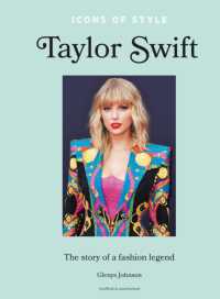Icons of Style - Taylor Swift : The story of a fashion legend (Icons of Style)