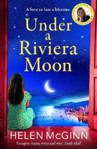 Under a Riviera Moon : A BRAND NEW escapist, unforgettable novel from Saturday Kitchen's Helen McGinn