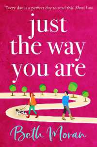 Just the Way You Are : The TOP 10 bestselling, uplifting, feel-good read