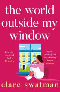 The World Outside My Window : A beautiful page-turning and breathtaking novel from Clare Swatman