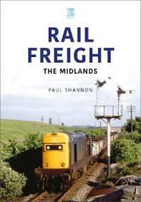 Rail Freight: The Midlands (Britain's Railways Series)