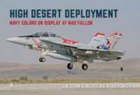 High Desert Deployment : Navy Colour on Display on NAS Fallon