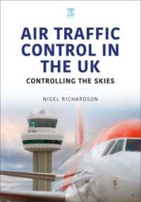 Air Traffic Control in the UK : Controlling the Skies -- Paperback / softback