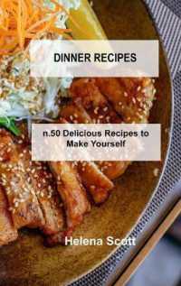 Dinner Recipes : n.50 Delicious Recipes to Make Yourself