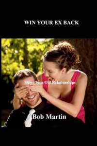 Win Your Ex Back : Signs Your Old Relationships