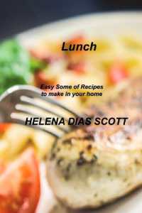 Lunch : Easy Some of Recipes to make in your home