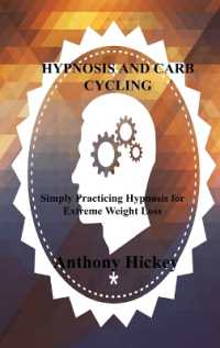 Hypnosis and Carb Cycling : Simply Practicing Hypnosis for Extreme Weight Loss
