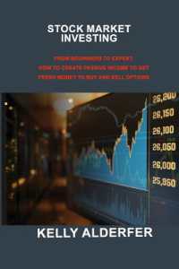 Stock Market Investing : From Beginners to Expert: How to Create Passive Income to Get Fresh Money to Buy and Sell Options