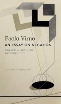 An Essay on Negation : For a Linguistic Anthropology (The Italian List)