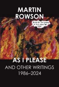 As I Please : And Other Writings, 1986-2024