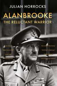 Alanbrooke the Reluctant Warrior