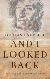 And I Looked Back : East Anglians in Their Own Words