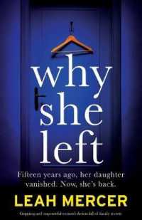 Why She Left : Gripping and suspenseful women's fiction full of family secrets
