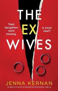 The Ex-Wives : An absolutely addictive and gripping psychological thriller