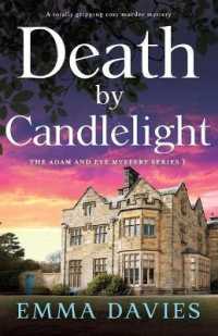 Death by Candlelight : A totally gripping cozy murder mystery (The Adam and Eve Mystery)