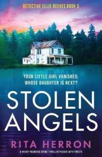 Stolen Angels : A heart-pounding crime thriller packed with twists (Detective Ellie Reeves)