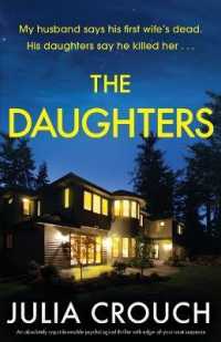 The Daughters : An absolutely unputdownable psychological thriller with edge-of-your-seat suspense