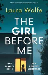 The Girl before Me : A totally gripping psychological thriller