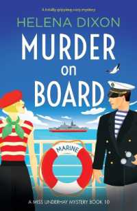 Murder on Board : A totally gripping cozy mystery (A Miss Underhay Mystery)